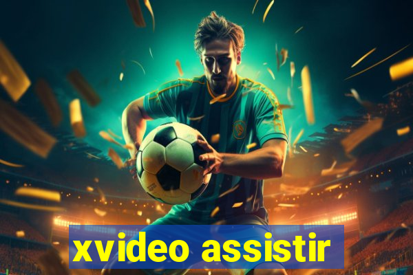 xvideo assistir